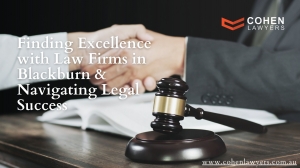 Unveiling Excellence & Navigating Legal Success with Law Firms in Blackburn